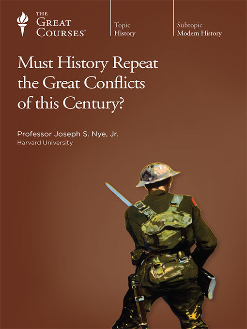 Title details for Must History Repeat the Great Conflicts of This Century? by Joseph S. Jr. Nye - Available